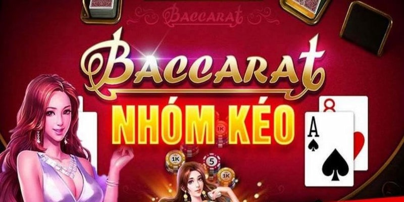 Sự Thật Về Nhóm Kéo Baccarat – Khám Phá Để Chiến Thắng 3 Ưu thế nổi bật của nhóm kéo baccarat